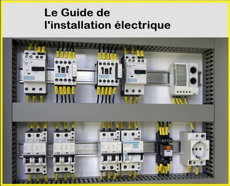 Le Guide de l’installation électrique en PDF Le Guide de l’installation électrique en PDF